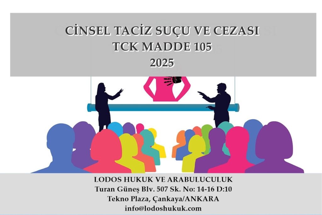 CİNSEL TACİZ SUÇU VE CEZASI